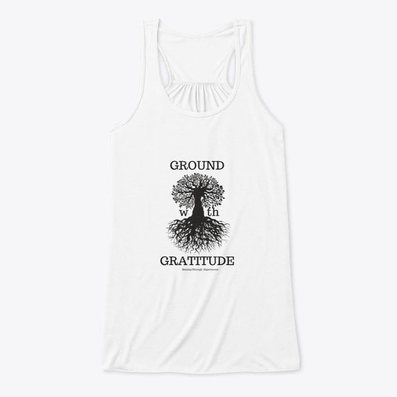 Ground With Gratitude