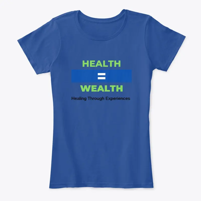 Health = Wealth